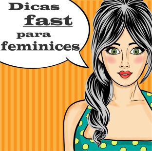 Dicas de Feminices #BEDO